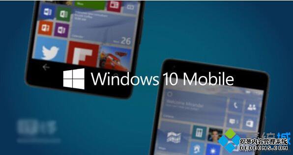 Ӫع⣺Win10 Mobileʽ